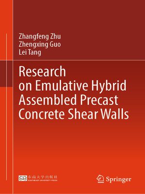 cover image of Research on Emulative Hybrid Assembled Precast Concrete Shear Walls